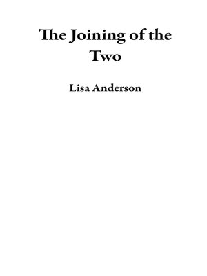 cover image of The Joining of the Two